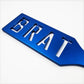 Blue Steel Spanking Paddle with BRAT cut out made by Brat Breakers